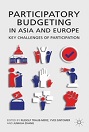 Participatory Budgeting in Asia and Europe. Key Challenges of Participation