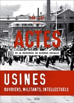 C.Lomba, J.Mischi (coord.), Usines. Ouvriers, militants, intellectuels