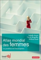 C. Brugeilles et al. (dirs.), Atlas mondial des femmes. Les paradoxes de l’émancipation, 2015
