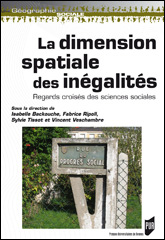 S.Tissot et al. (dir.) La dimension spatiale des inégalités. Regards croisés des sciences sociales