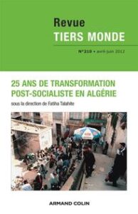Fatiha Talahite « 25 ans de transformation post-socialiste en Algérie »