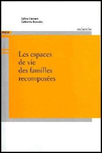 C.Clément, C.Bonvalet, Les espaces de vie des familles recomposées
