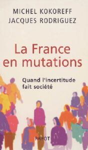 M.Kokoreff, La France en mutations