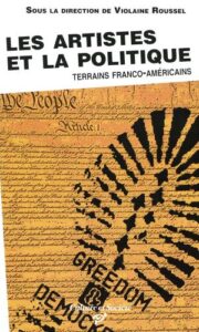 V. Roussel, Les artistes et la politique