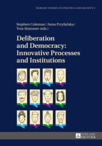 Y. Sintomer, Deliberation and Democracy: Innovative Processes and Institutions