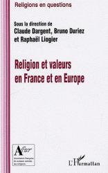 C.Dargent et al. (dir.), Religion et valeurs en France et en Europe