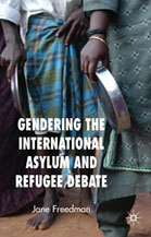 J.Freedman, Gendering the International Asylum and Refugee Debate