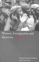 J.Freedman, C.Tarr, Women, Immigration and Identities in France