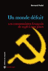 B. Pudal, Un monde défait