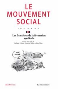 Y. Siblot et al. (coord.), « Les frontières de la formation syndicale »