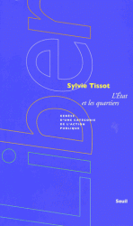 S. Tissot, L’État et les quartiers