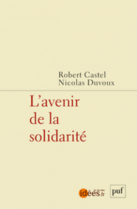 N. Duvoux, L’avenir de la solidarité