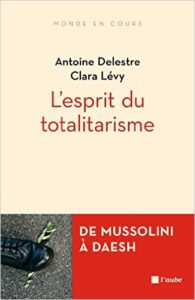 C. Levy, L'esprit du totalitarisme