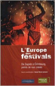 AM Autissier (coord.):L’Europe des festivals
