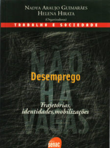 N.A. Guimarães, H.Hirata, Desemprego