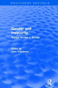 J. Freedman Gender and Insecurity