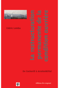 C.Lomba, La restructuration permanente de la condition ouvrière