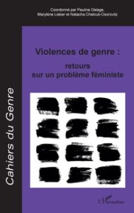 P.Delage, M.Lieber, N.Chetcuti (dirs.), Violences de genre