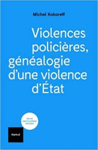 M.Kokoreff, Violences policières