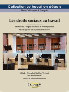 O.Giraud, N.Vezinat (dirs.), Les droits sociaux au travail