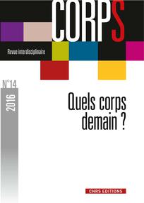 S.Lemerle, D.Memmi (coord.), Dossier : Corps et sciences sociale