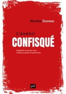 N.Duvoux, L’avenir confisqué