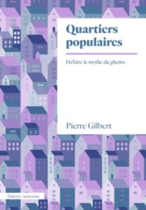 P. Gilbert Quartiers populaires