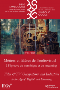 Métiers et filières de l’audiovisuel à l’épreuve du numérique et du streaming