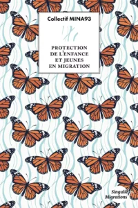 Protection de l’enfance et jeunes en migration