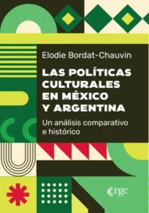 Las políticas culturales en México y Argentina