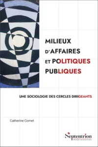 Milieux d’affaires et politiques publiques